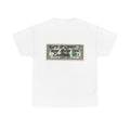 T‑Shirt —  Dollar Bill "Isn’t It Crazy How Much This Controls Us?"
